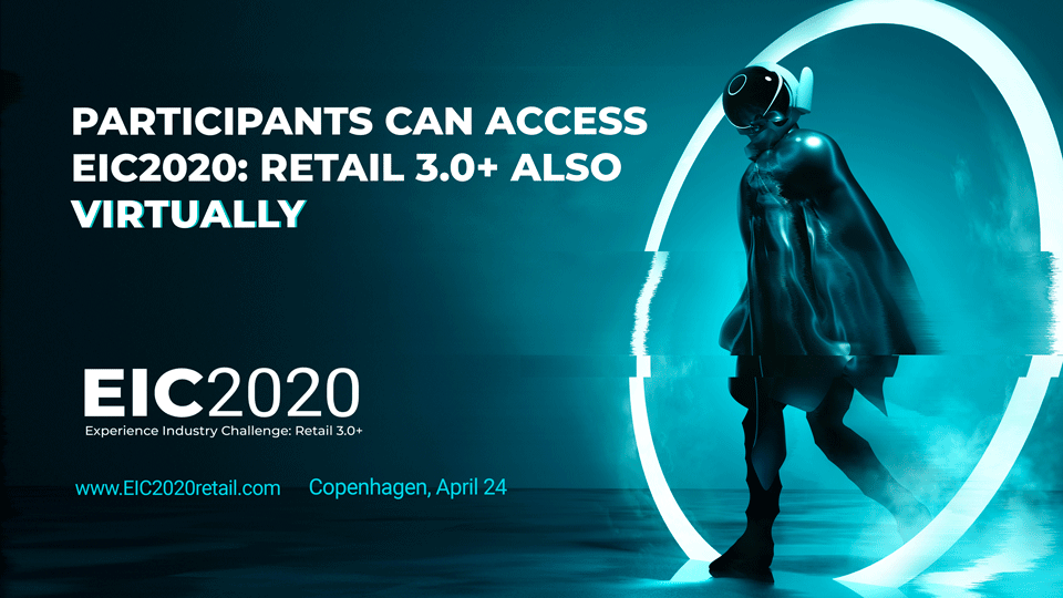 EIC2020: Retail 3.0+ is now also open for online attendance